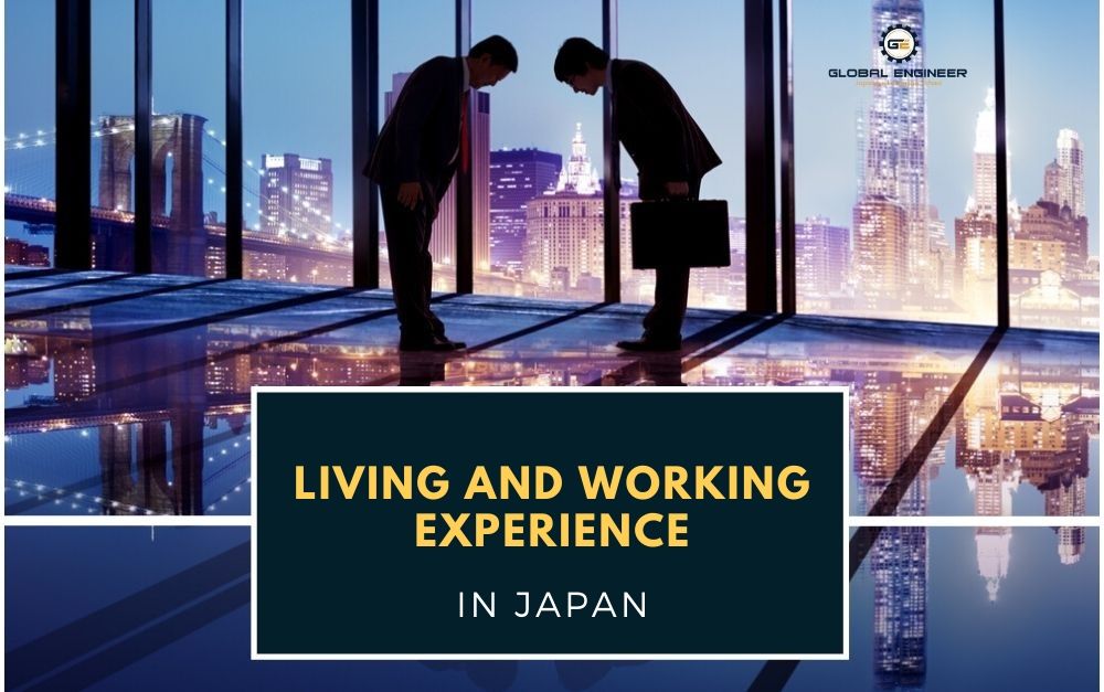 Living and working Experience in Japan