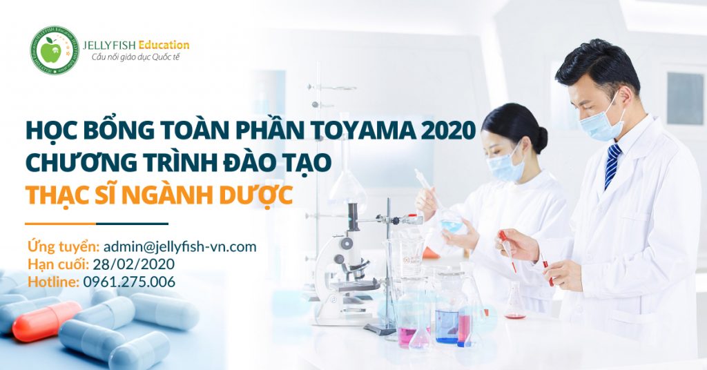 Học bổng Thạc sĩ toàn phần ngành Dược năm 2020 của tỉnh Toyama