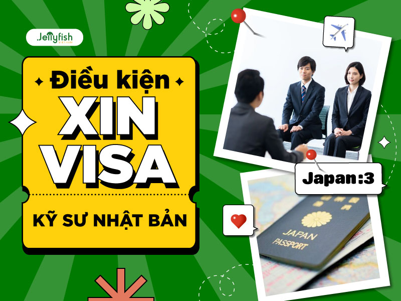 Điều kiện xin visa kỹ sư Nhật Bản