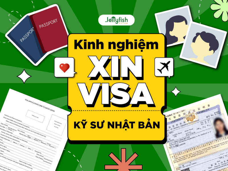 Kinh nghiệm xin visa kỹ sư Nhật Bản