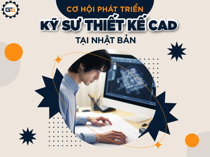 Cơ hội nghề nghiệp kỹ sư thiết kế CAD